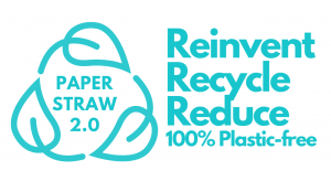 Paper Straw 2.0 - Reinvent, Recycle, Reduce, 100% Plastic-free